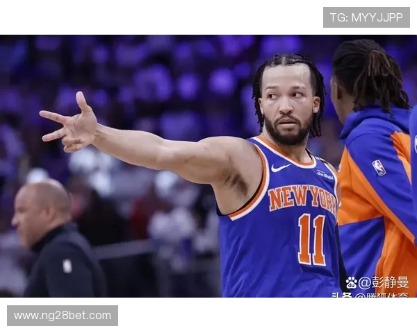 布伦森提醒尼克斯东部竞争激烈需全力以赴谨防任何球队爆冷 布伦森提醒尼克斯东部竞争激烈需全力以赴谨防任何球队爆冷